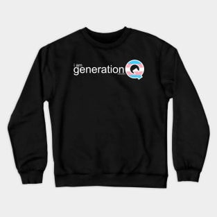 Generation Q Trans Crewneck Sweatshirt